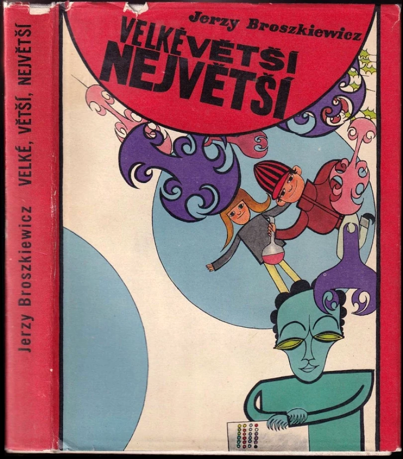 Levně Velké, větší, největší (Jerzy Broszkiewicz, 1963)