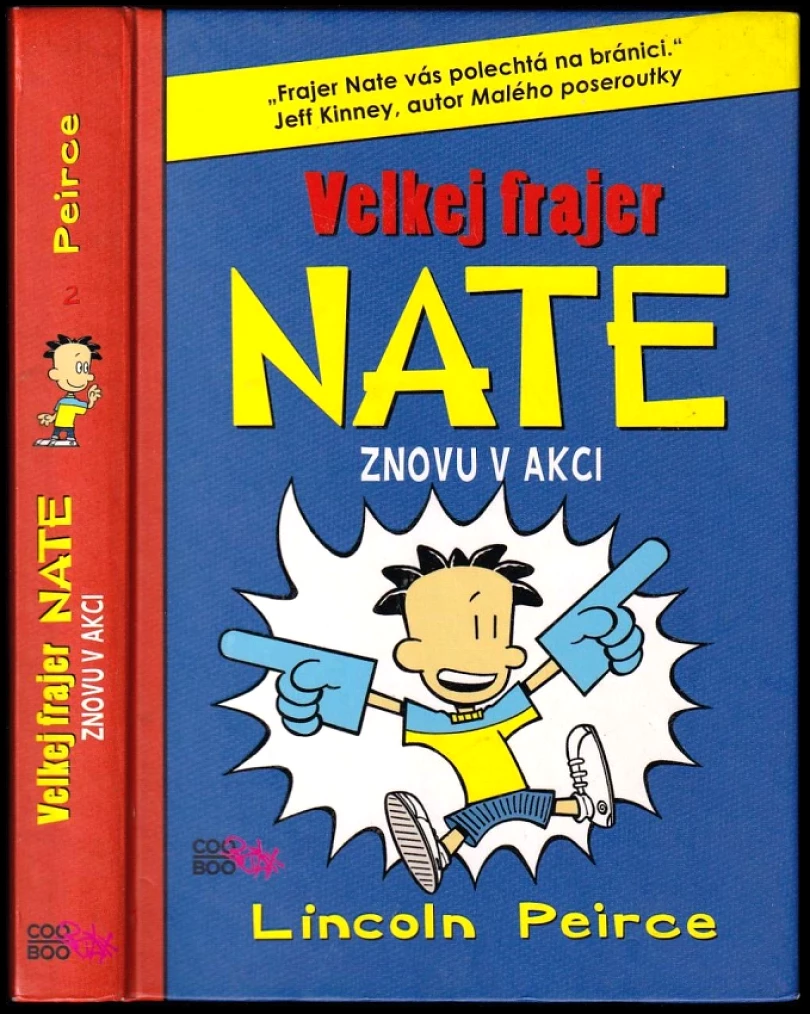 Velkej frajer Nate znovu v akci (Lincoln Peirce, 2012)
