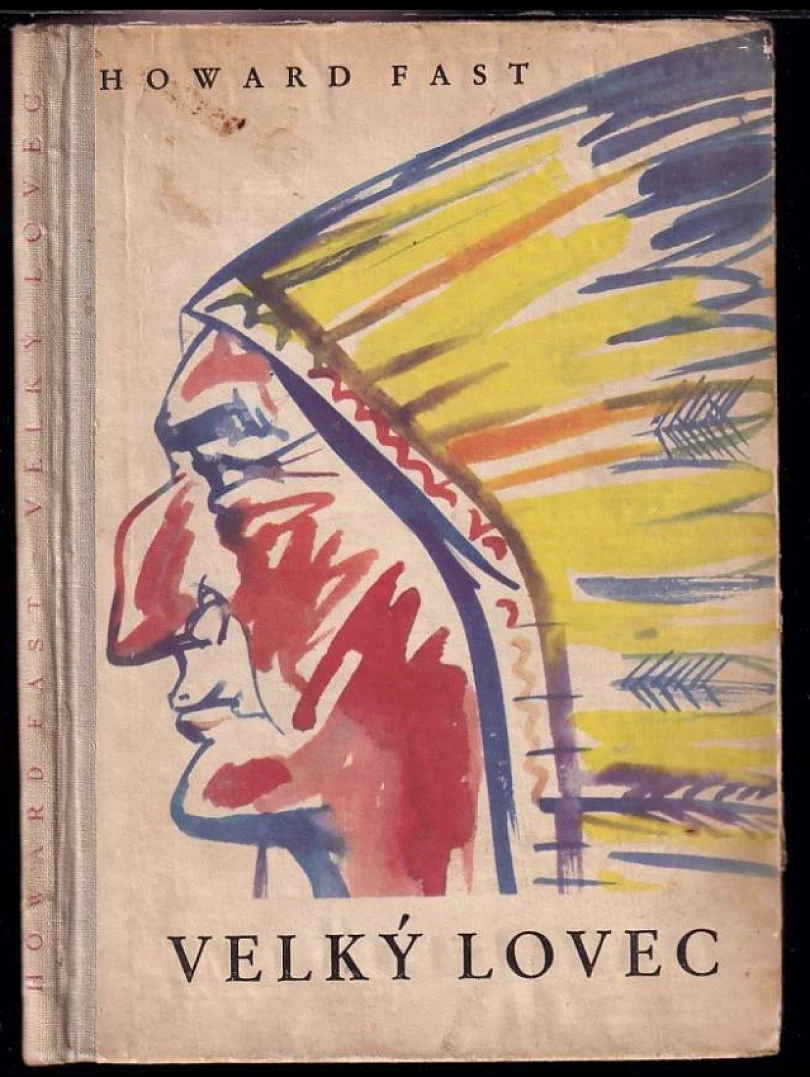 Levně Velký lovec (Howard Fast, 1950)