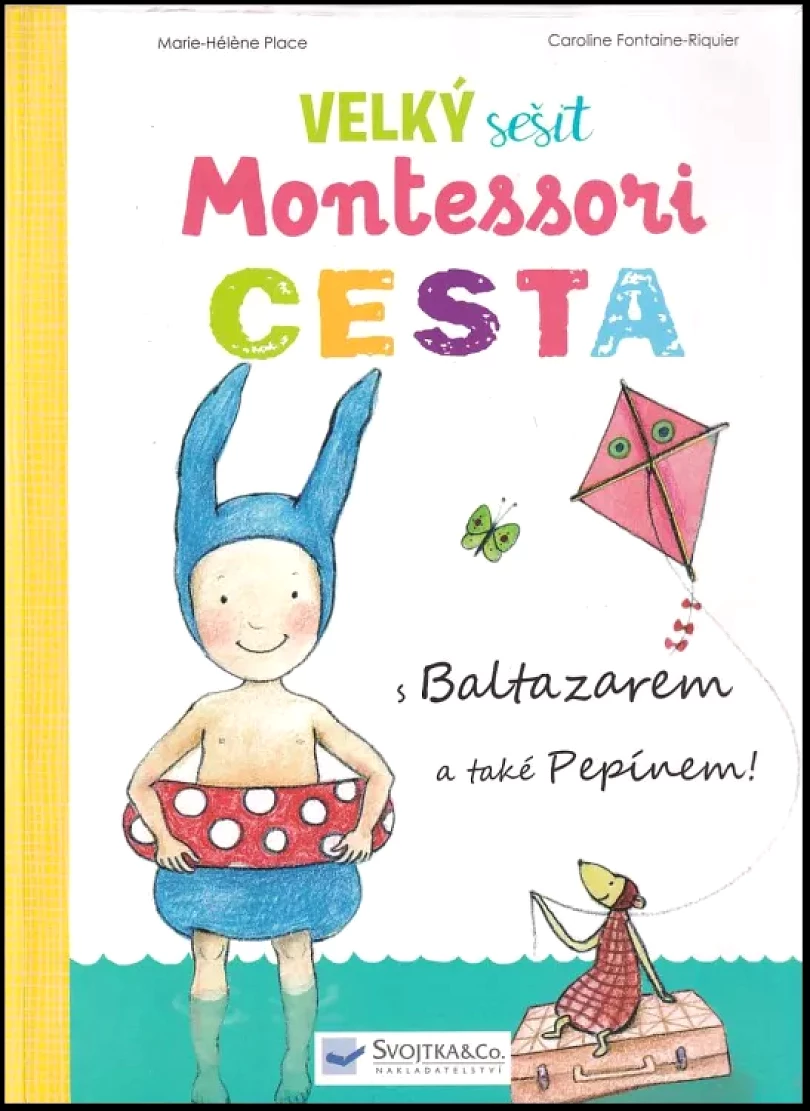 Levně Velký sešit Montessori Cesta (Marie-Hélène Place, 2018)