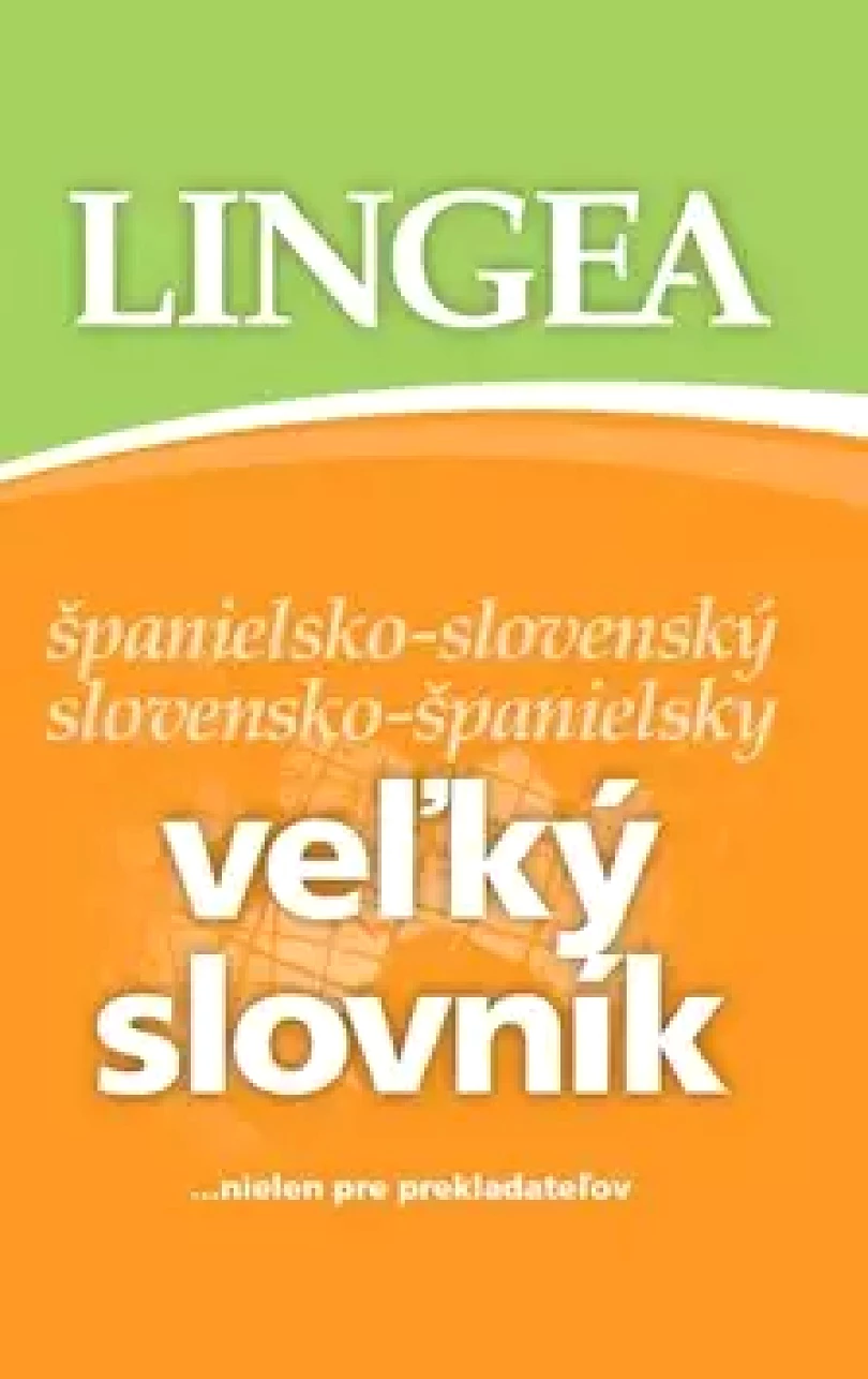 Levně Veľký slovník španielsko-slovenský, slovensko-španielsky (, 2010)
