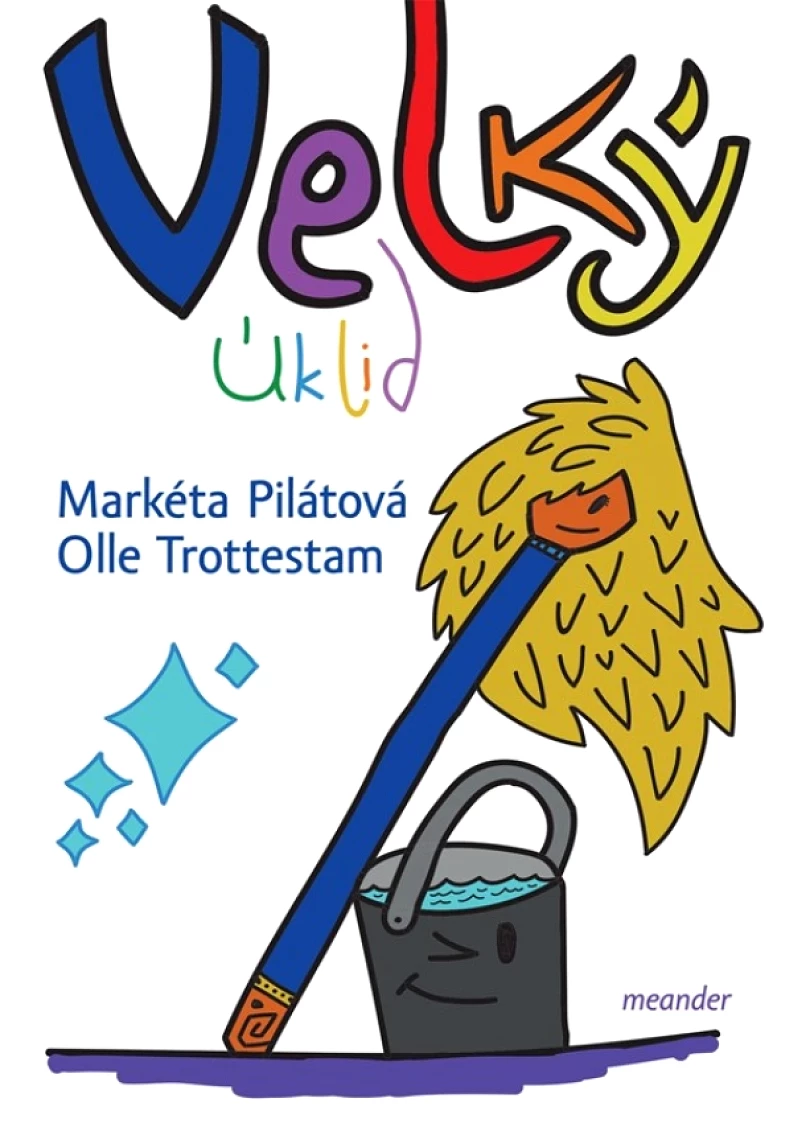 Levně Velký úklid (Pilátová Markéta, 2020)