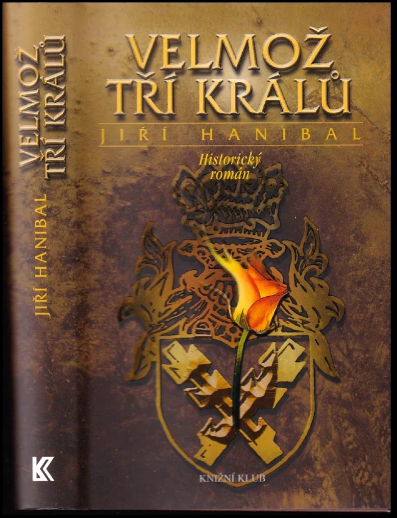 Levně Velmož tří králů (Jiří Hanibal, 2008)