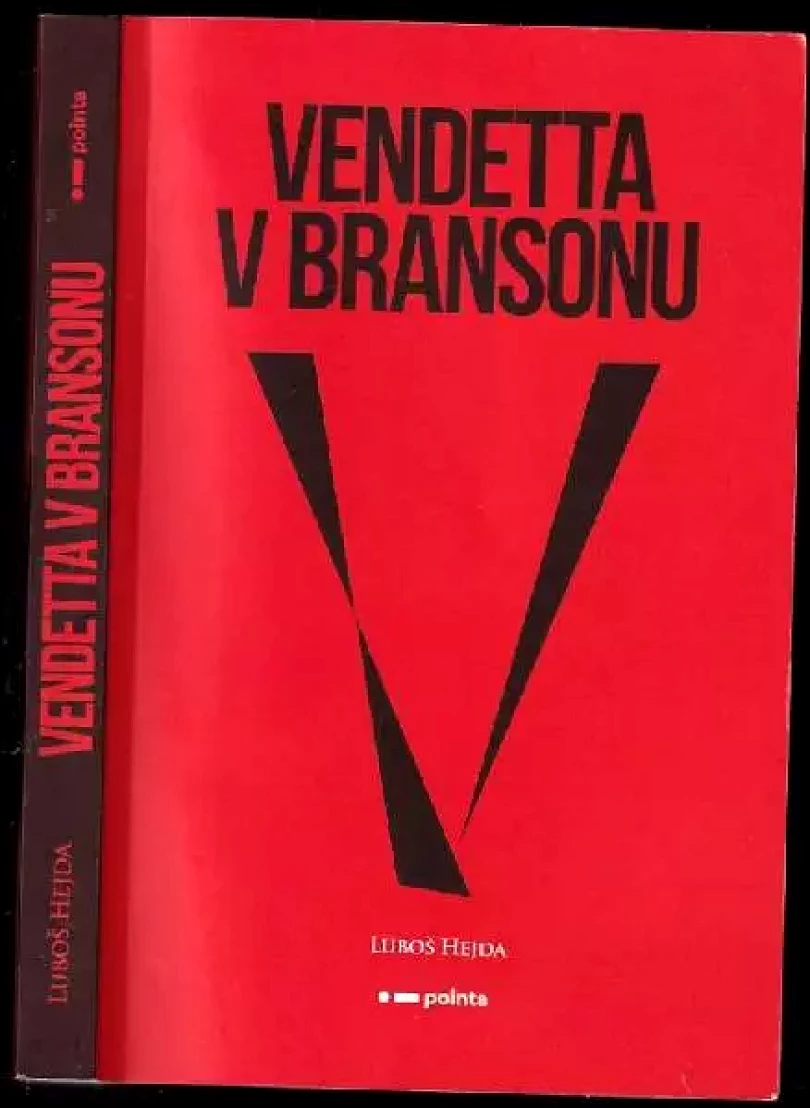 Vendetta v Bransonu (Luboš Hejda, 2022)