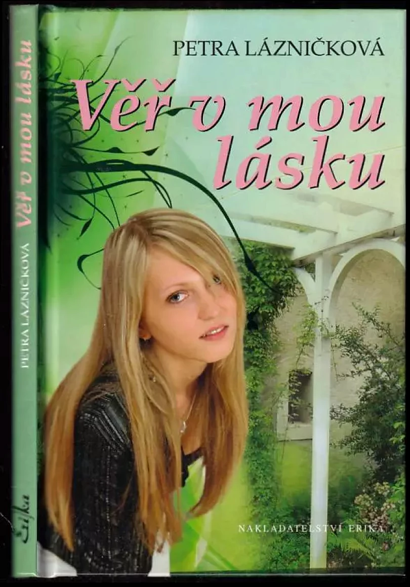 Věř v mou lásku (Petra Lázničková, 2011)