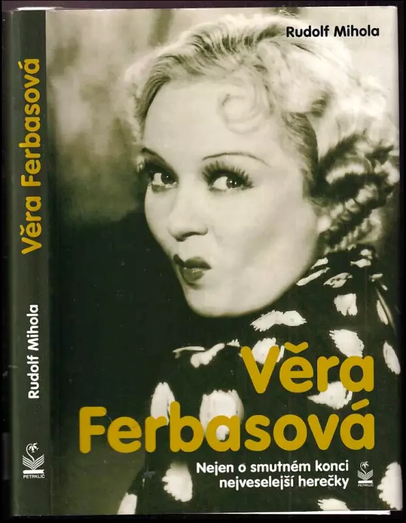 Levně Věra Ferbasová (Rudolf Mihola, 2003)