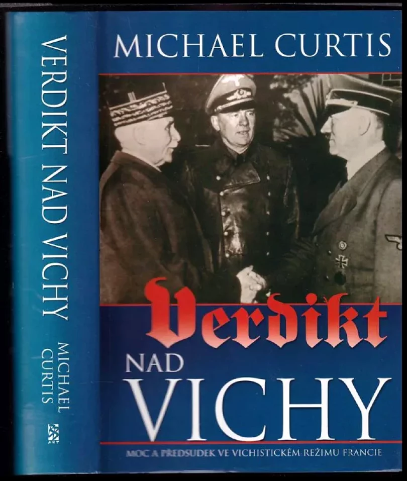 Verdikt nad Vichy (Michael Curtis, 2004)