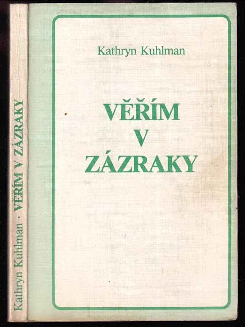 Věřím v zázraky (Kathryn Kuhlman, 1977)