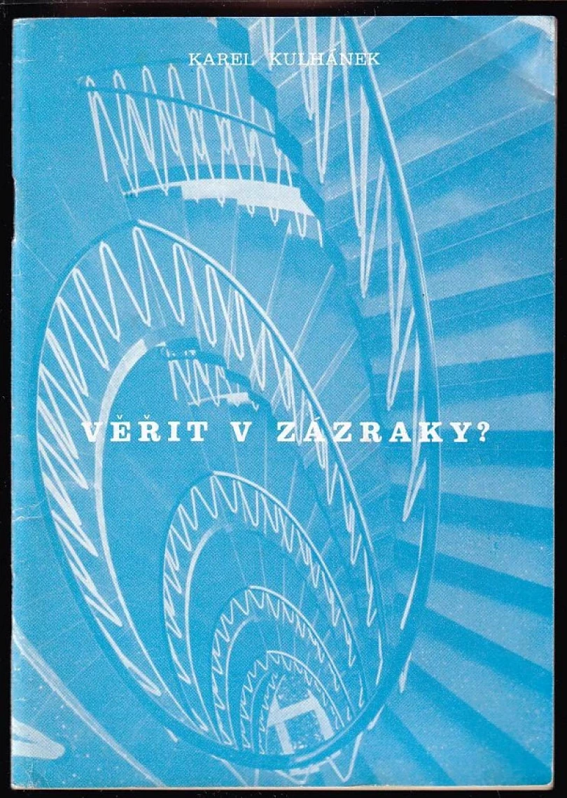 Věřit v zázraky? (Karel Kulhánek, 1959)