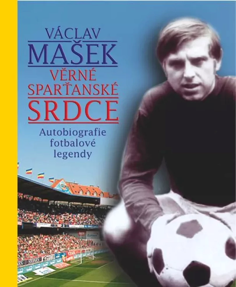 Věrné sparťanské srdce (Václav Mašek, 2013)