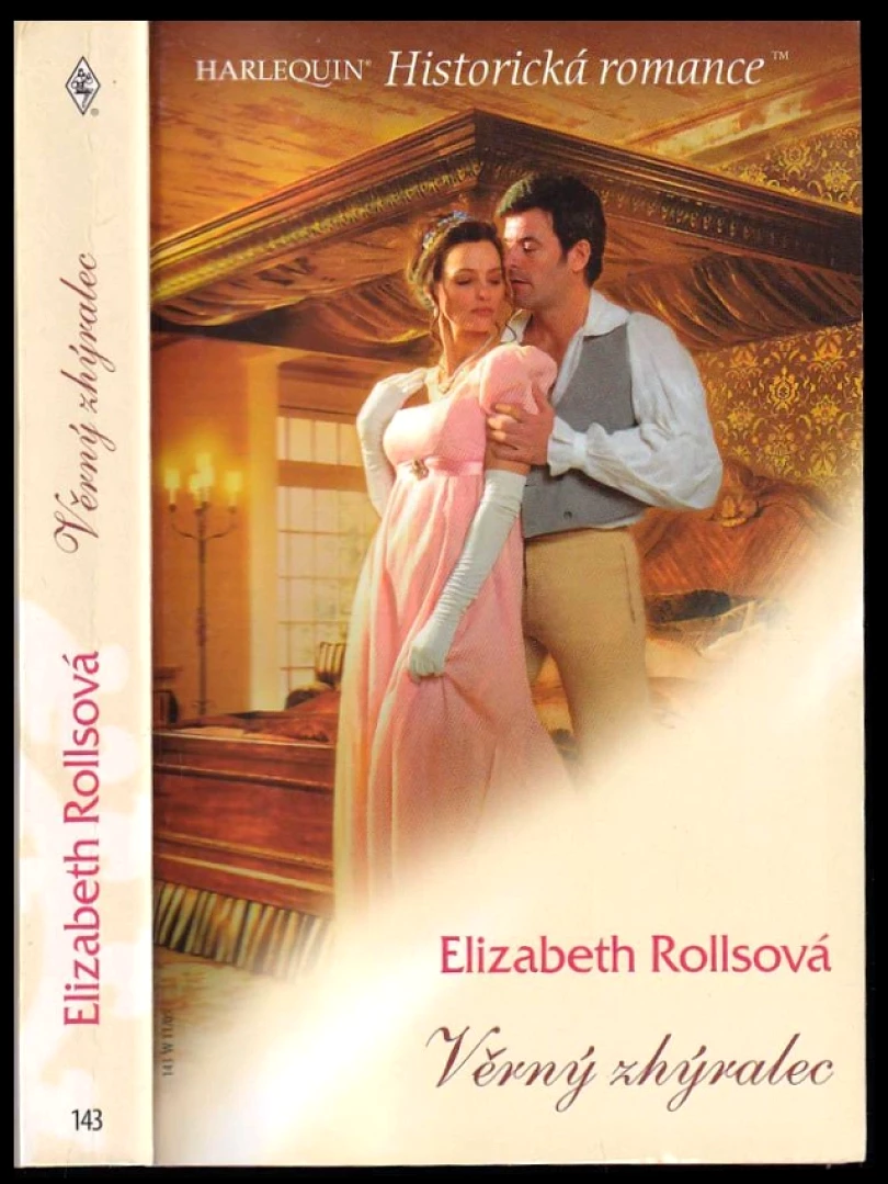 Levně Věrný zhýralec (Elizabeth Rolls, 2005)
