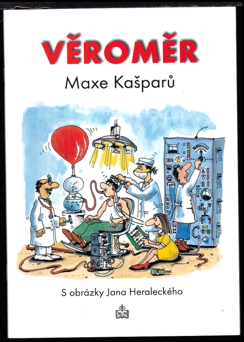 Levně Věroměr (Jaroslav Max Kašparů, 2013)