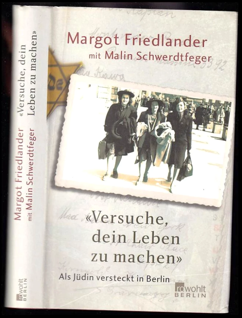 Levně "Versuche, dein Leben zu machen" (Margot Friedlander, 2013)