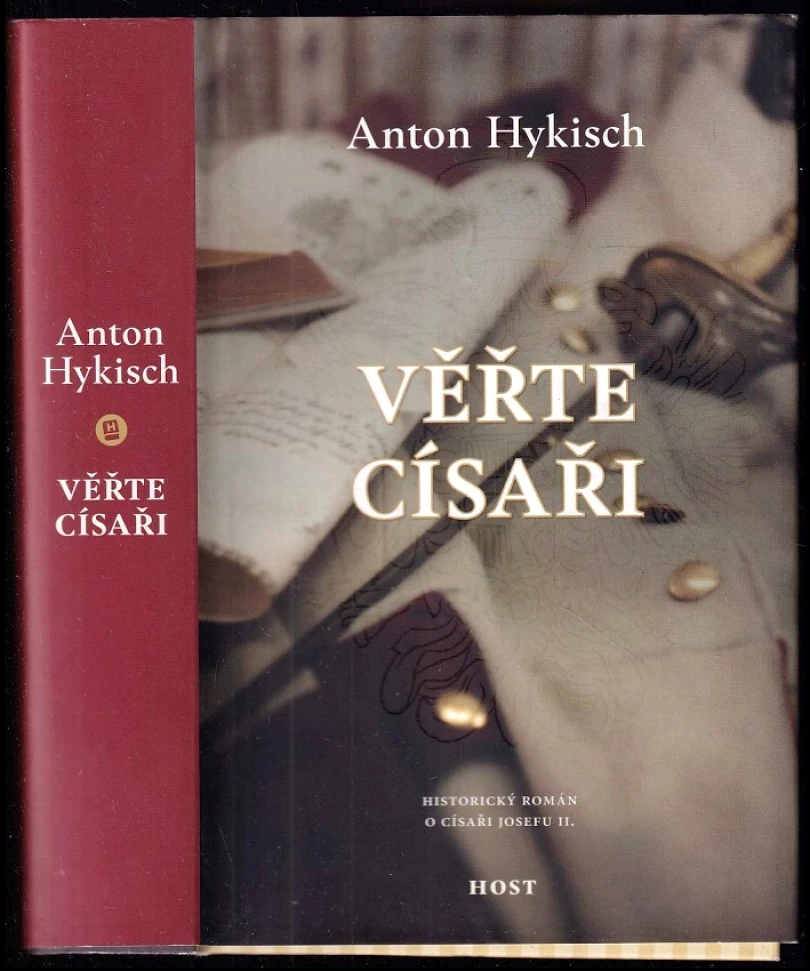 Věřte císaři (Anton Hykisch, 2017)