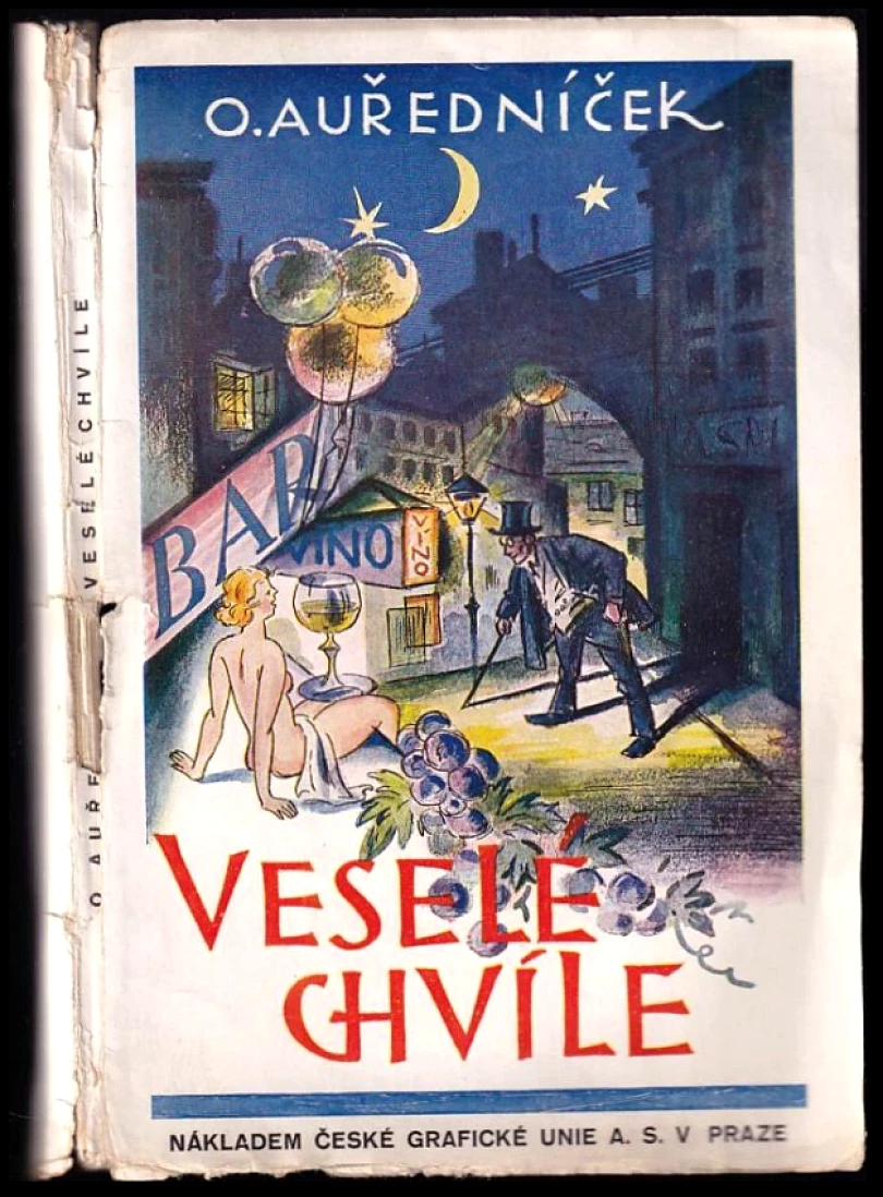 Levně Veselé chvíle PODPIS OTAKAR AUŘEDNÍČEK (Otakar Auředníček, 1929)