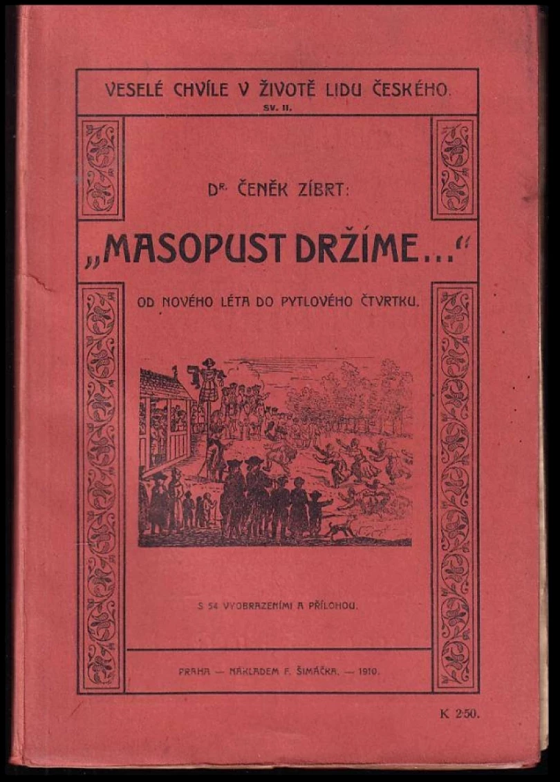 Veselé chvíle v životě lidu českého (Čeněk Zíbrt, 1910)