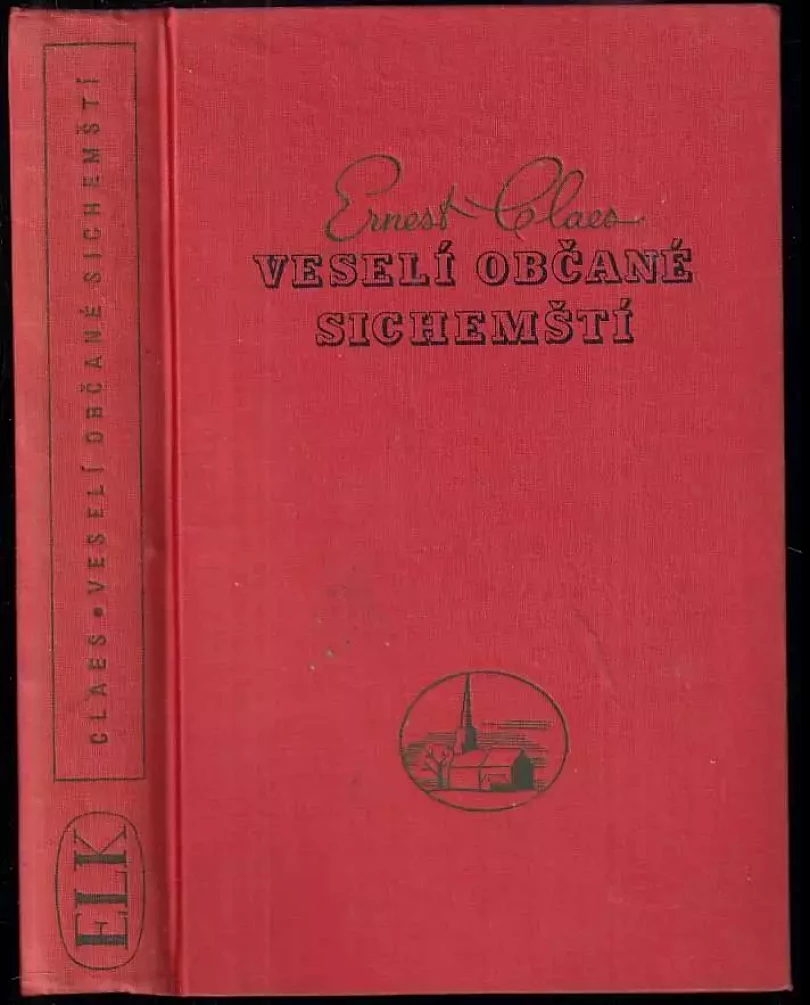 Levně Veselí občané sichemští (Ernest Claes, 1938)