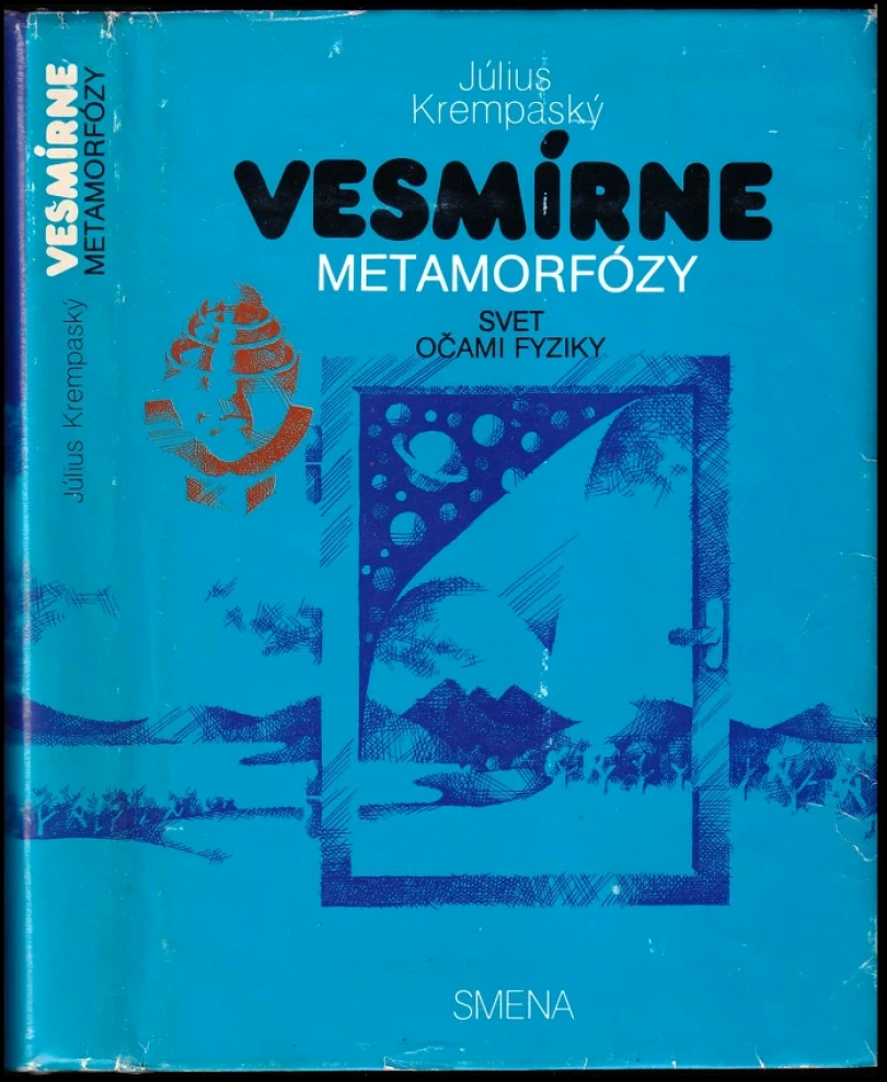 Levně Vesmírne metamorfózy (Július Krempaský, 1989)
