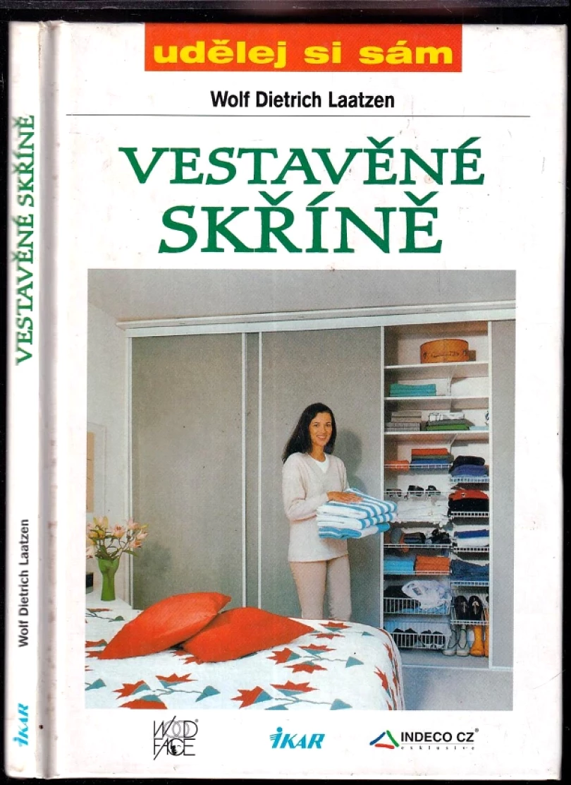 Levně Vestavěné skříně snadno a rychle (Wolf Dietrich Laatzen, 2000)