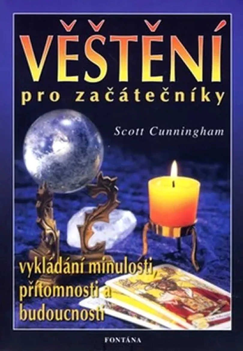 Věštění pro začátečníky (Scott Cunningham, 2004)