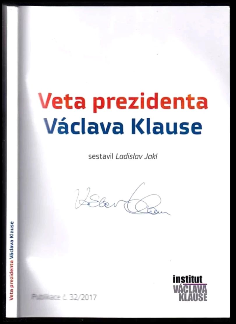 Levně Veta prezidenta Václava Klause (Ladislav Jakl, 2017)