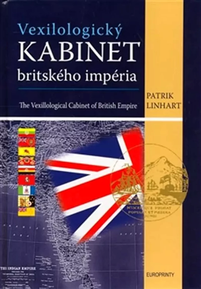 Levně Vexilologický kabinet britského impéria (Patrik Linhart, 2009)