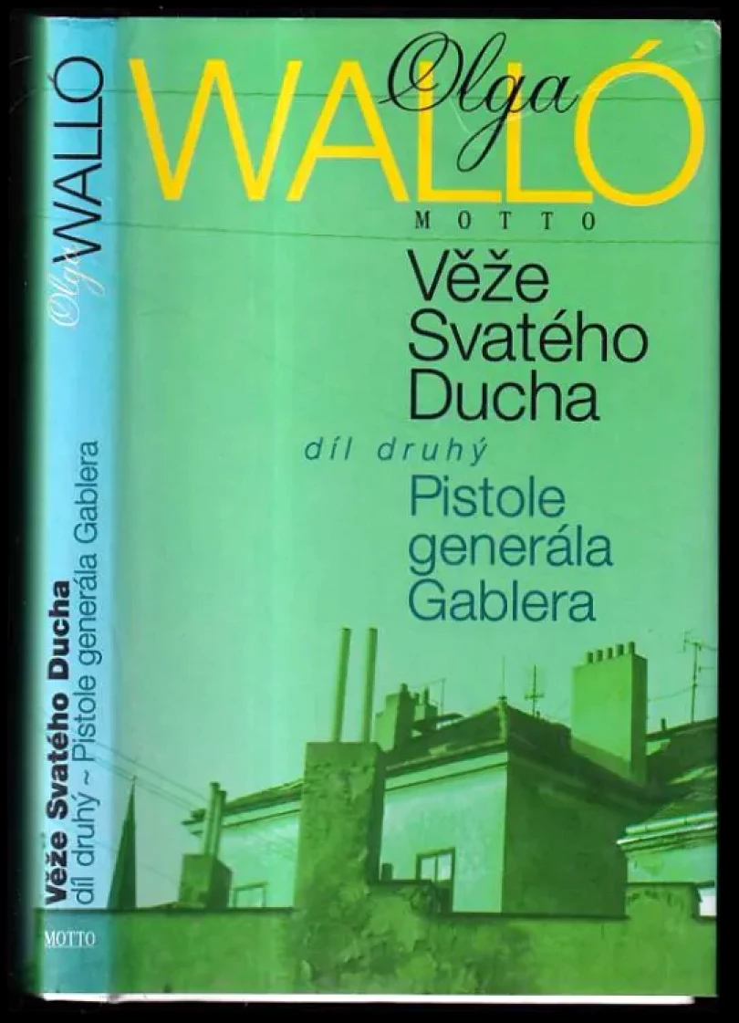 Levně Věže Svatého Ducha (Olga Walló, 1999)