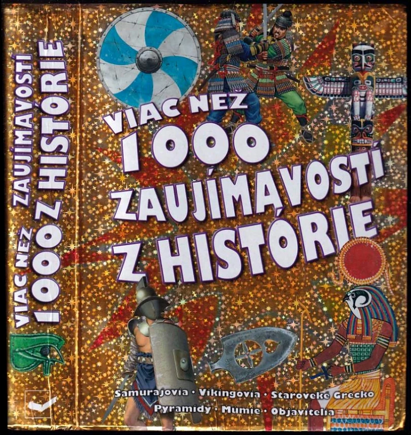 Viac než 1 000 zaujímavostí z histórie (, 2013)