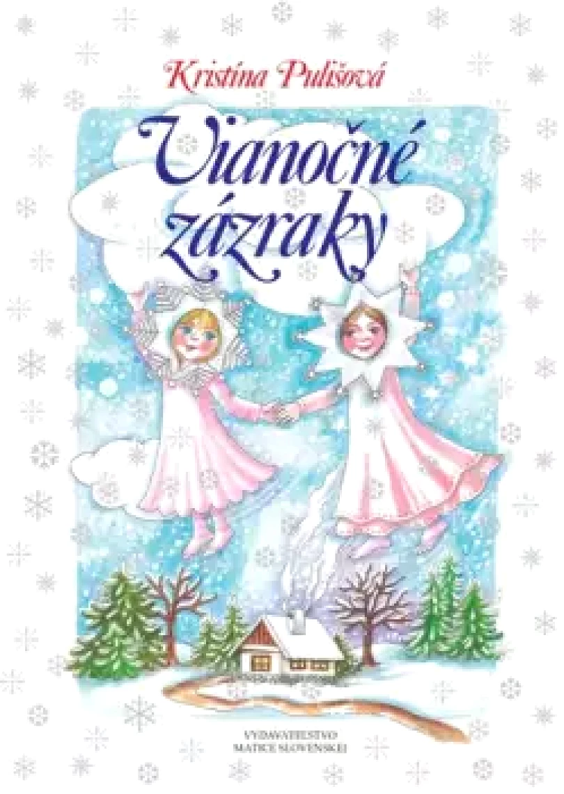 Vianočné zázraky (Kristína Pulišová, 2022)