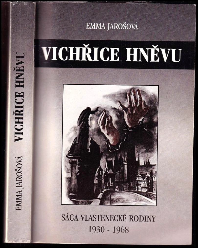 Vichřice hněvu (Emma Jarošová, 1996)
