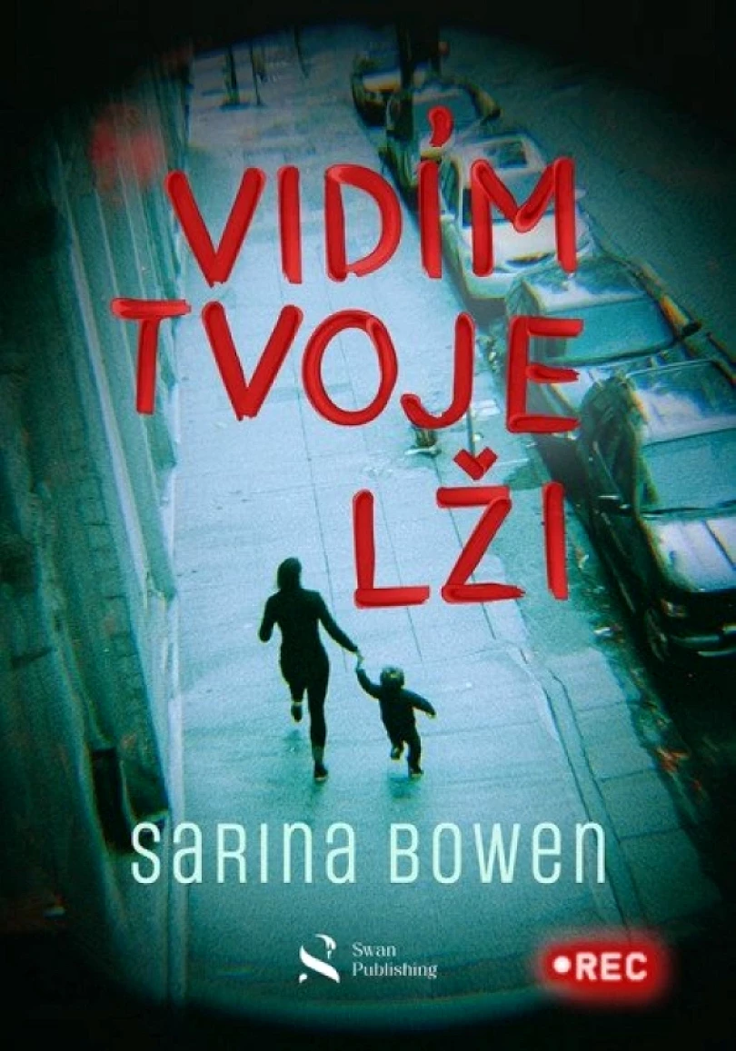 Levně Vidím tvoje lži (Sarina Bowen, 2026)