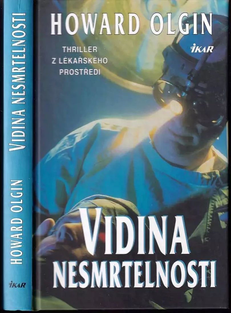 Vidina nesmrtelnosti (Howard A Olgin, 2001)