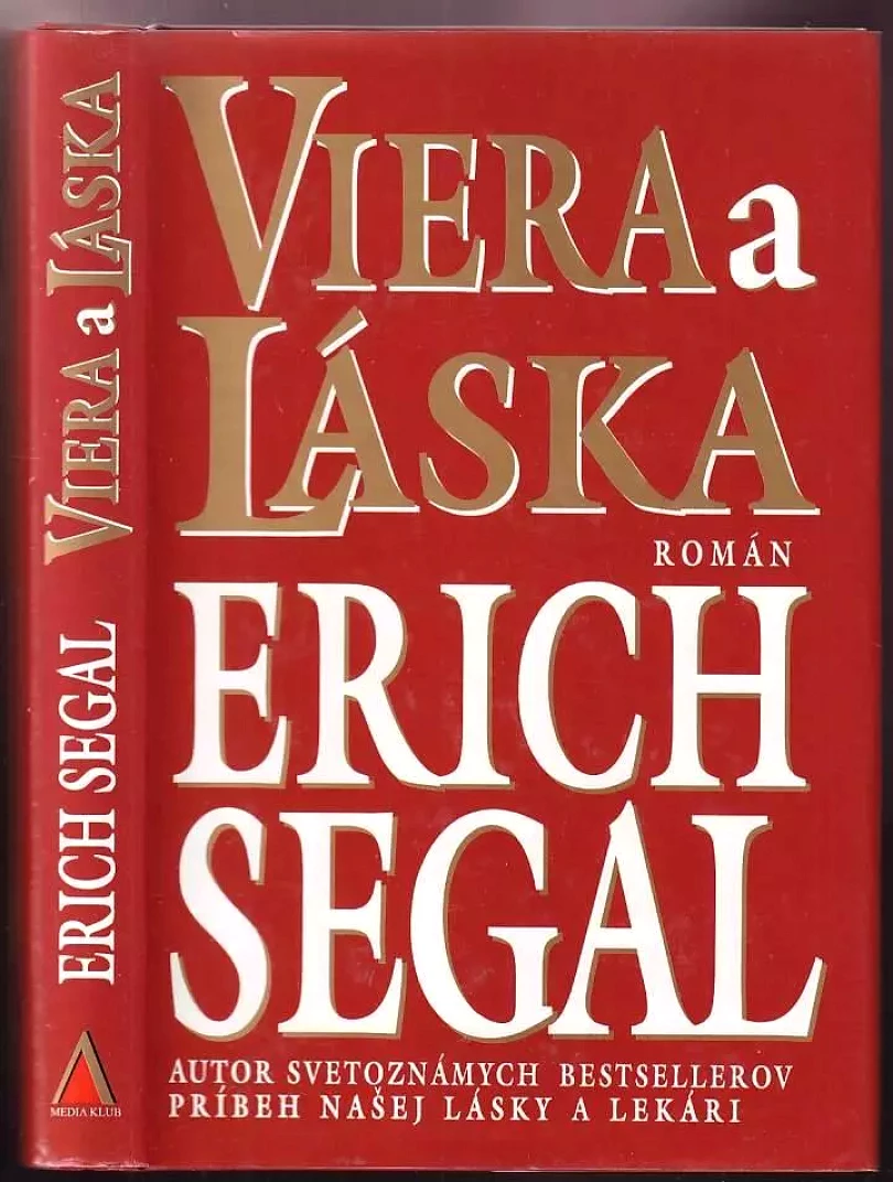 Viera a láska (Erich Segal, 1998)