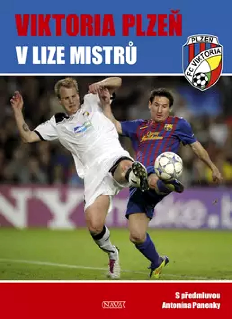 Levně Viktoria Plzeň v lize mistrů (Viktor Steinbach, 2011)