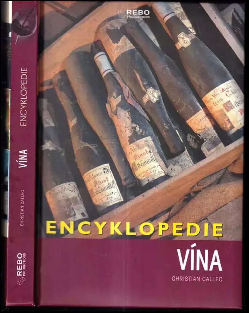 Levně Vína : encyklopedie (Christian Callec, 2005)