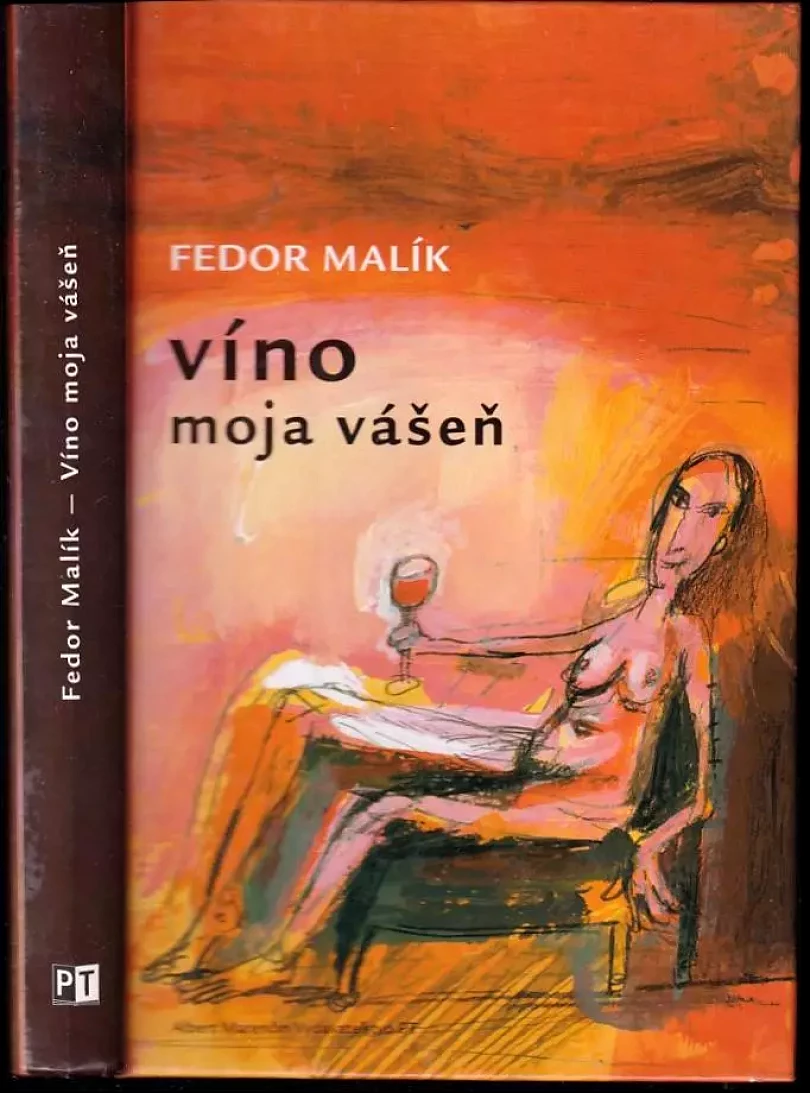 Levně Víno moja vášeň (Fedor Malík, 2003)