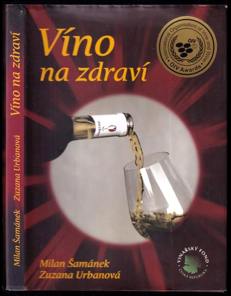 Víno na zdraví (Zuzana Urbanová, 2010)