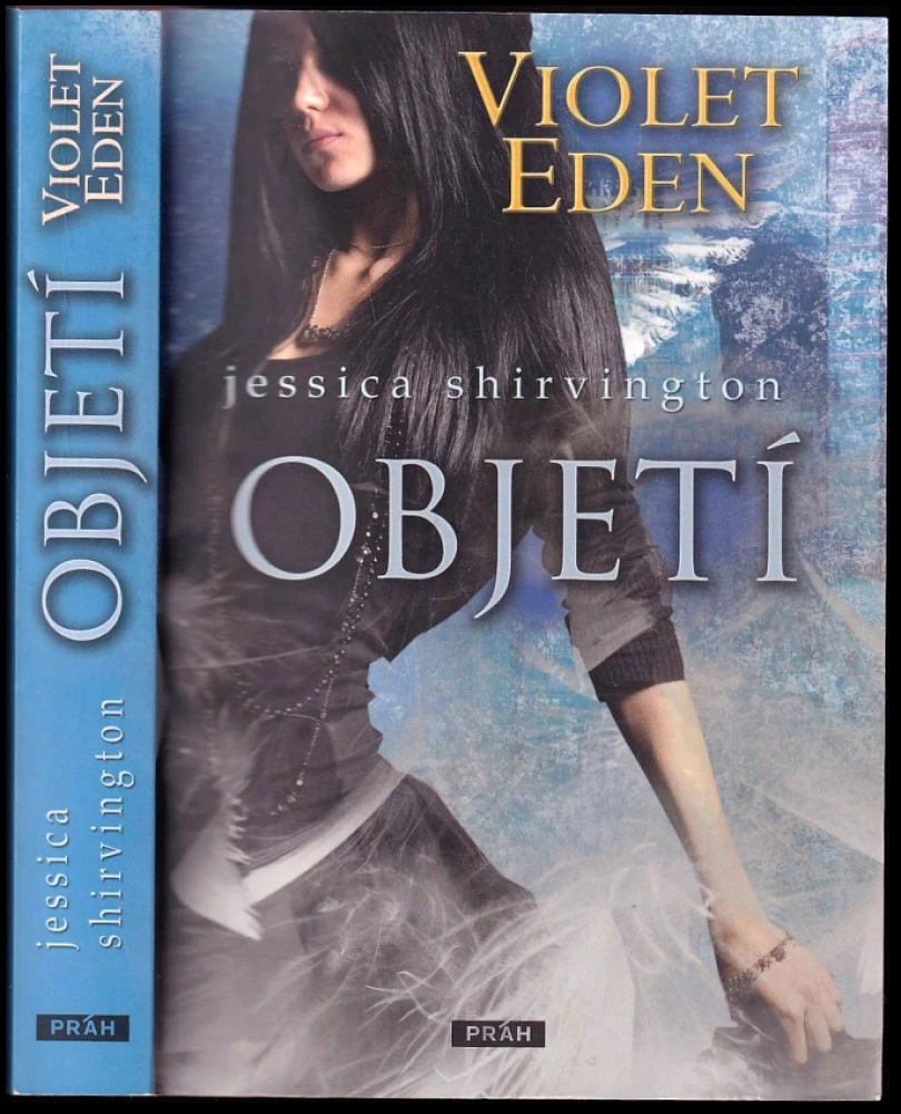 Violet Eden (Jessica Shirvington, 2013)