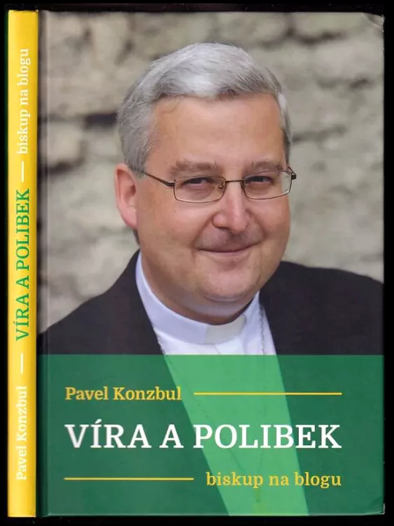 Víra a polibek (Pavel Konzbul, 2017)