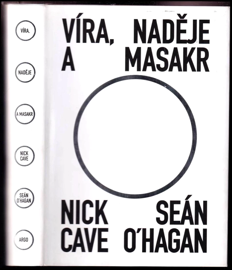 Víra, naděje a masakr (Nick Cave, 2023)