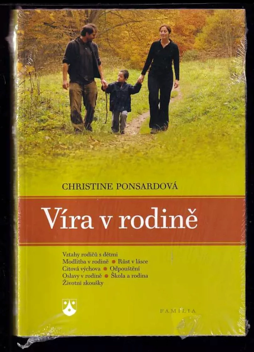 Víra v rodině (Christine Ponsard, 2008)
