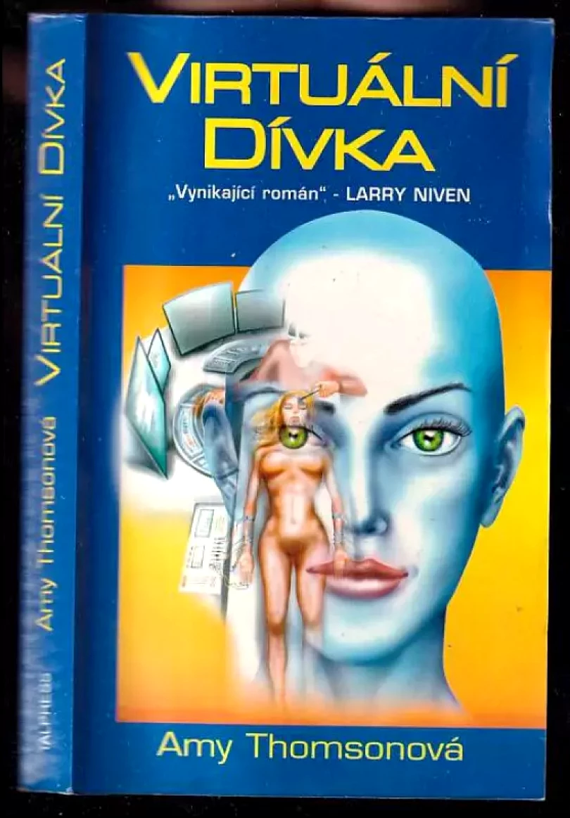 Virtuální dívka (Amy Thomson, 1998)