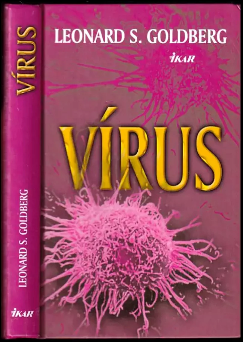 Vírus (Leonard S Goldberg, 2007)
