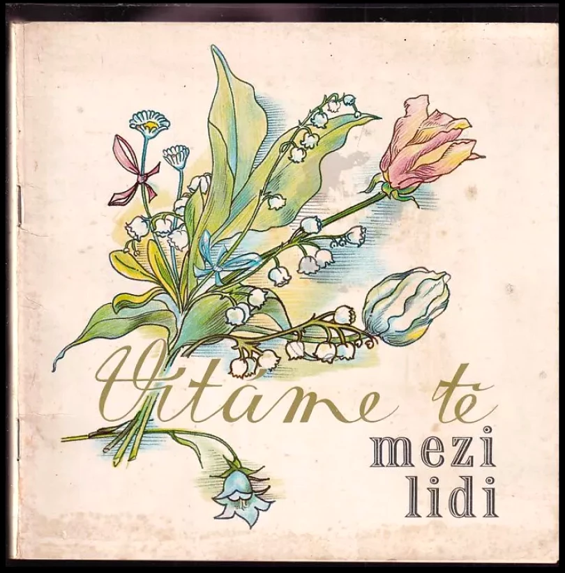 Vítáme tě mezi lidi (Vítězslav Nezval, 1980)