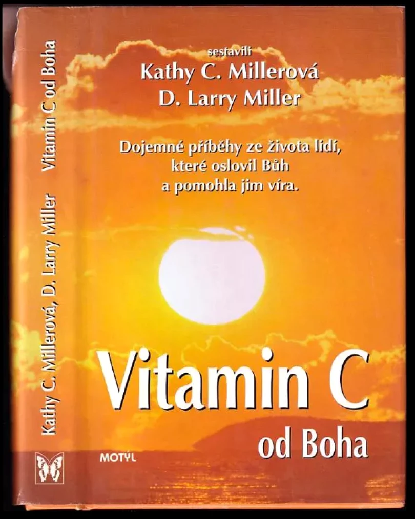 Vitamín C od Boha (Kathy Collard Miller, 1997)
