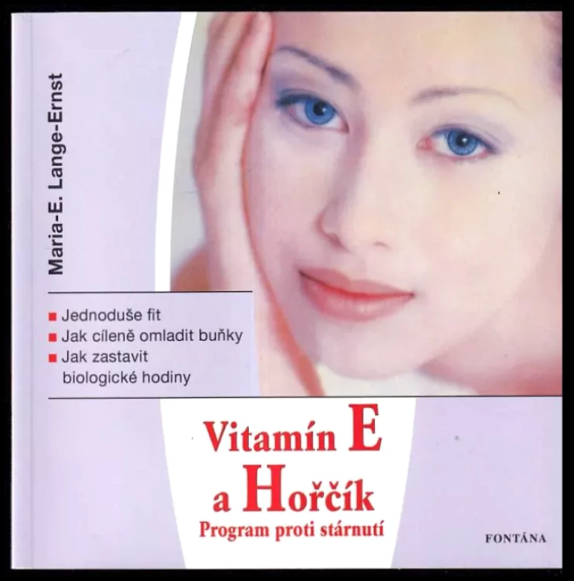 Vitamín E a hořčík (Maria Lange-Ernst,, 2006)