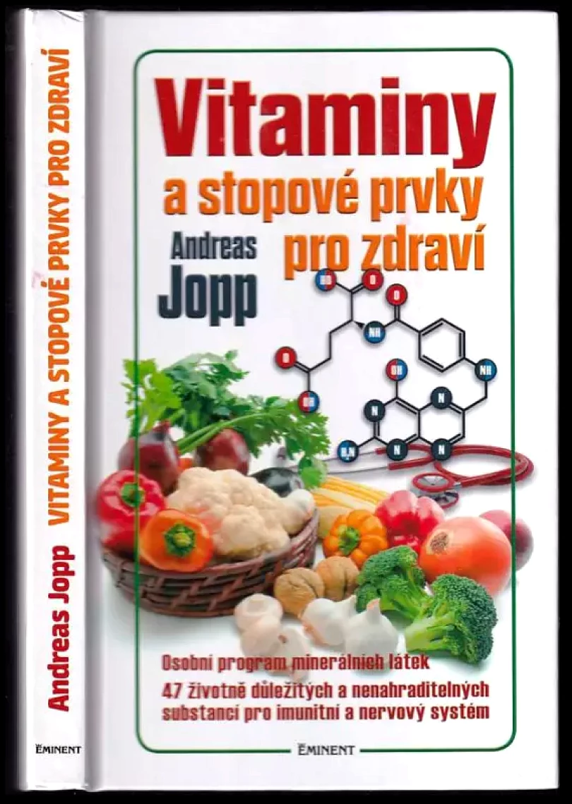 Vitaminy a stopové prvky pro zdraví (Andreas Jopp, 2014)