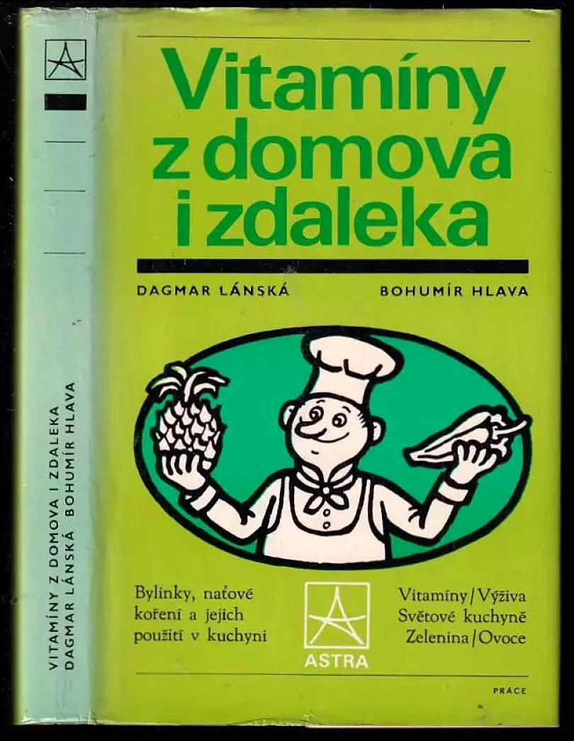 Vitamíny z domova i zdaleka (Dagmar Lánská, 1982)