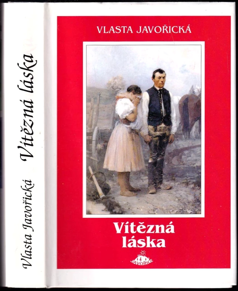 Levně Vítězná láska (Vlasta Javořická, 2002)