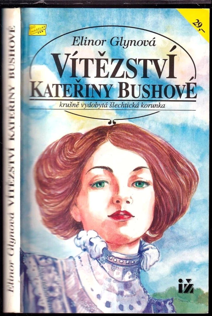 Vítězství Kateřiny Bushové (Elinor Glyn, 1993)